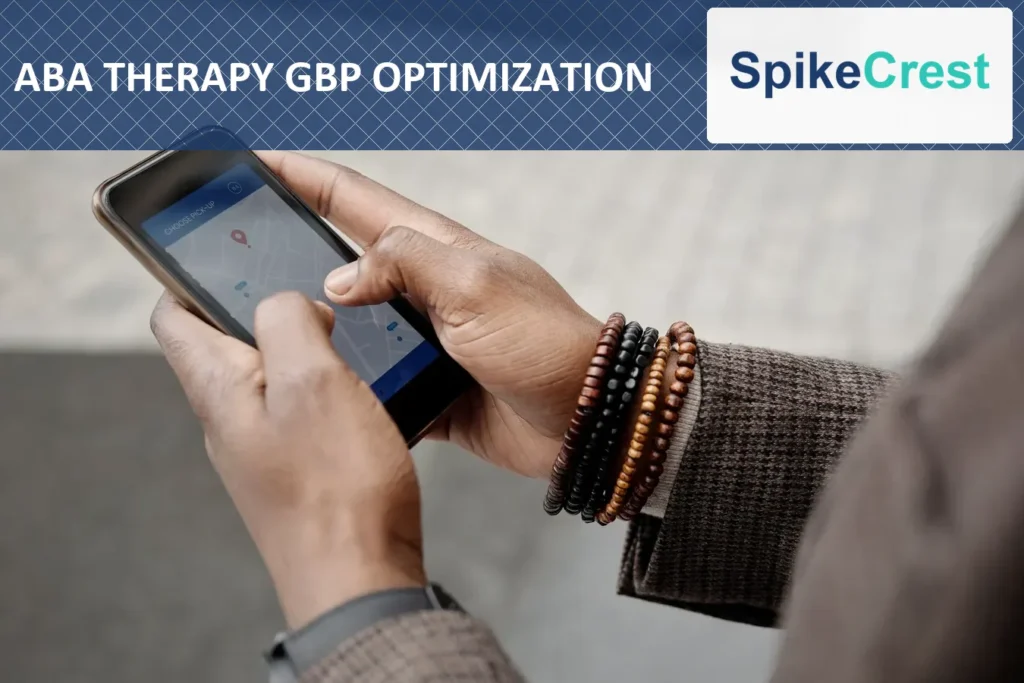 ABA Therapy Google Business Profile Optimization: A 6-Step Guide